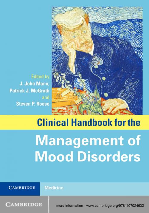 Cover of the book Clinical Handbook for the Management of Mood Disorders by Patrick J. McGrath, Steven P. Roose, Cambridge University Press