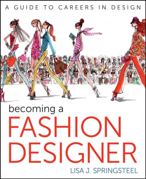 Cover of the book Becoming a Fashion Designer by Lisa Springsteel, Wiley