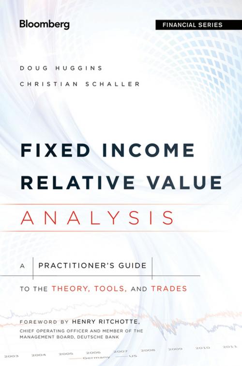 Cover of the book Fixed Income Relative Value Analysis by Doug Huggins, Christian Schaller, Wiley