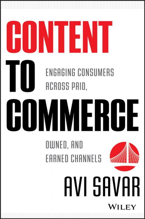 Cover of the book Content to Commerce by Avi Savar, Wiley