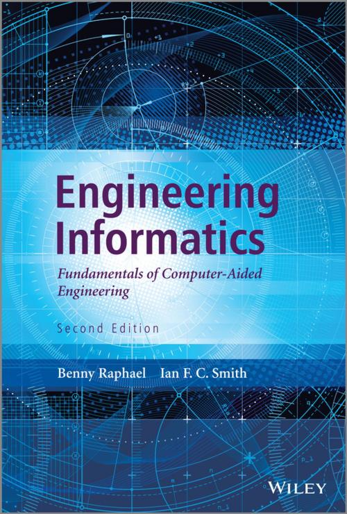 Cover of the book Engineering Informatics by Benny Raphael, Ian F. C. Smith, Wiley