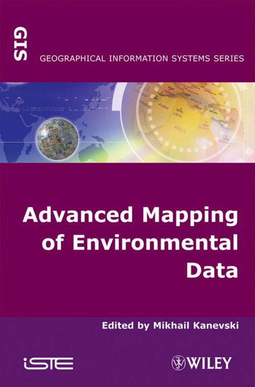 Cover of the book Advanced Mapping of Environmental Data by , Wiley