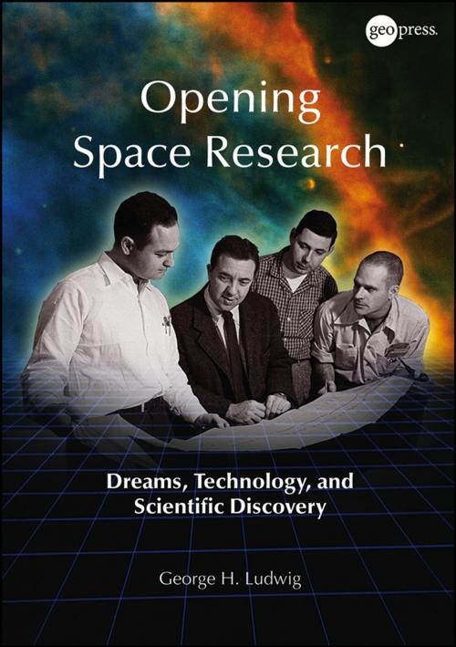 Cover of the book Opening Space Research by George H. Ludwig, Wiley
