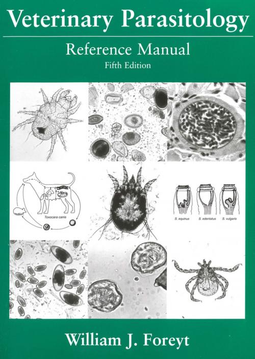 Cover of the book Veterinary Parasitology Reference Manual by William J. Foreyt, Wiley