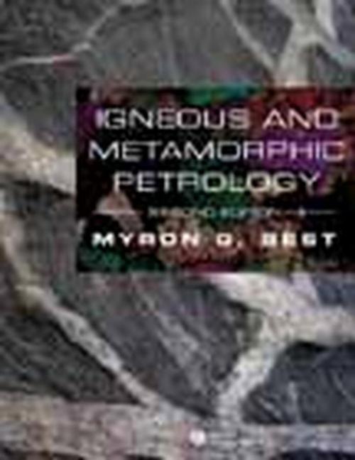 Cover of the book Igneous and Metamorphic Petrology by Myron G. Best, Wiley