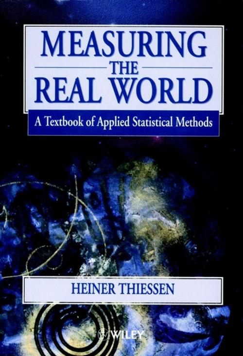 Cover of the book Measuring the Real World by Heiner Thiessen, Wiley