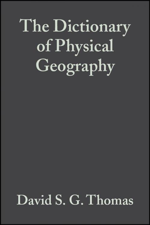 Cover of the book The Dictionary of Physical Geography by , Wiley