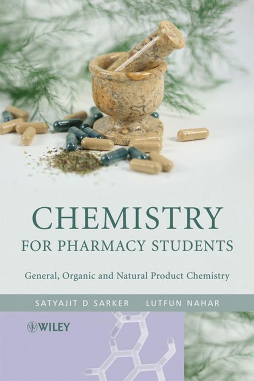 Cover of the book Chemistry for Pharmacy Students by Satyajit Sarker, Lutfun Nahar, Wiley
