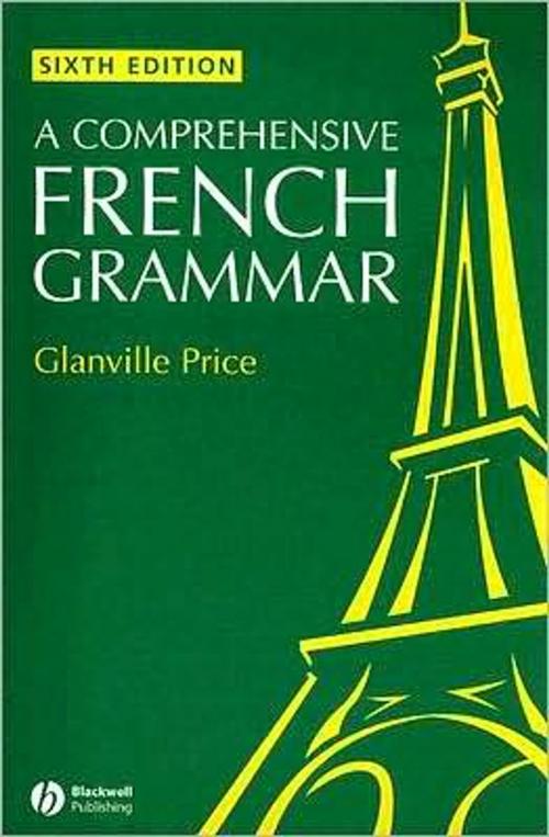 Cover of the book A Comprehensive French Grammar by Glanville Price, Wiley