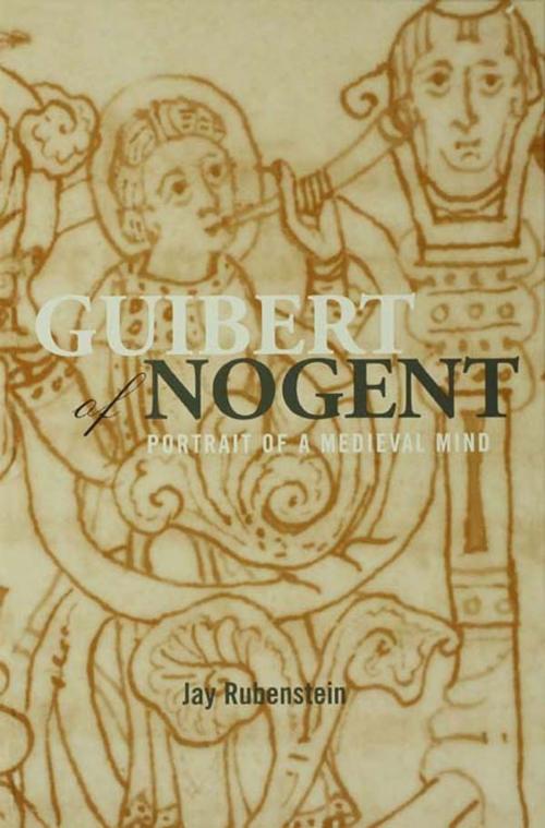 Cover of the book Guibert of Nogent by Jay Rubenstein, Taylor and Francis