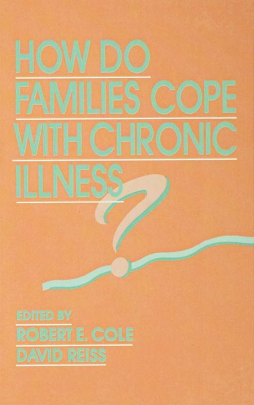 Cover of the book How Do Families Cope With Chronic Illness? by , Taylor and Francis