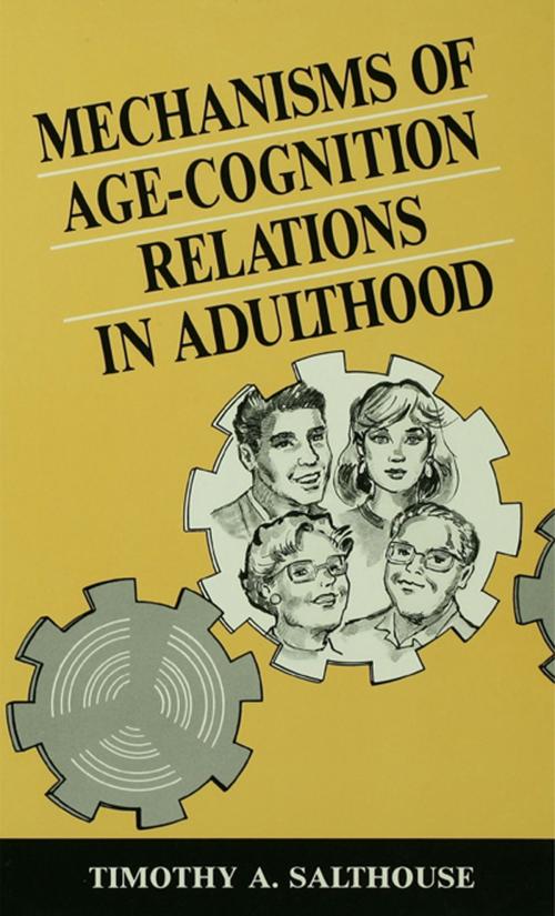 Cover of the book Mechanisms of Age-cognition Relations in Adulthood by Timothy A. Salthouse, Taylor and Francis