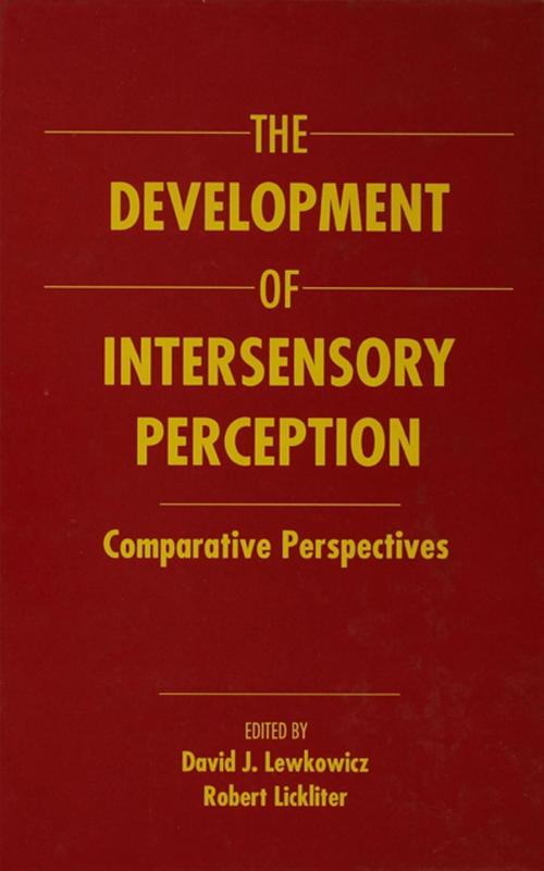 Cover of the book The Development of Intersensory Perception by , Taylor and Francis