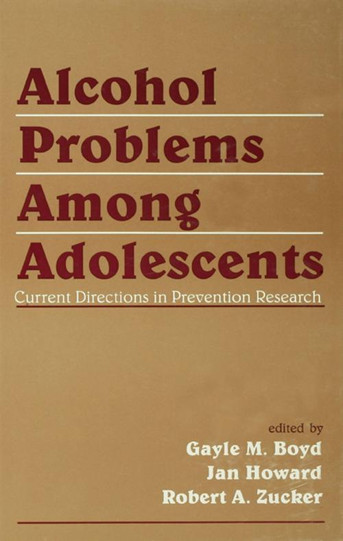 Cover of the book Alcohol Problems Among Adolescents by , Taylor and Francis