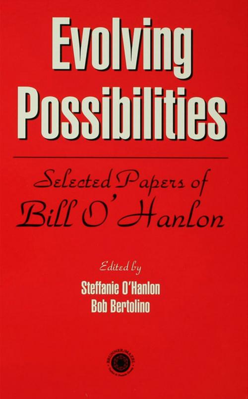 Cover of the book Evolving Possibilities by Stephanie O'Hanlon, Bob Bertolino, Taylor and Francis