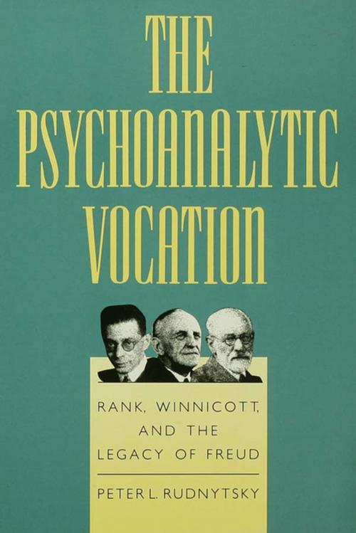 Cover of the book The Psychoanalytic Vocation by Peter L. Rudnytsky, Taylor and Francis