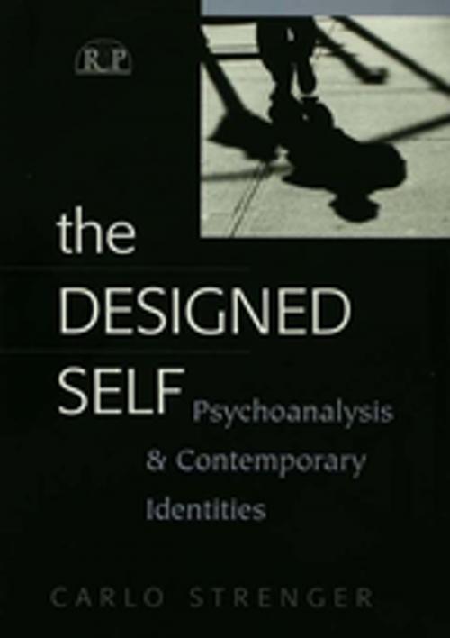 Cover of the book The Designed Self by Carlo Strenger, Taylor and Francis