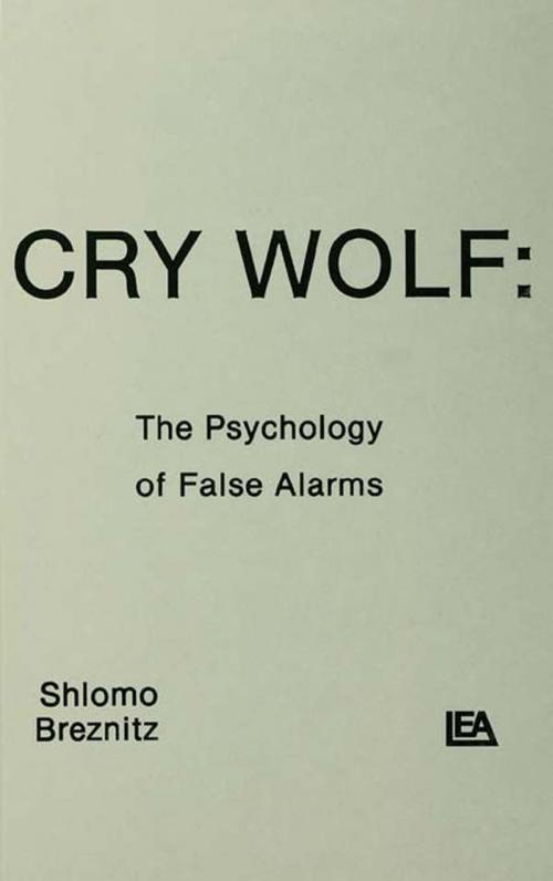 Cover of the book Cry Wolf by S. Breznitz, Taylor and Francis