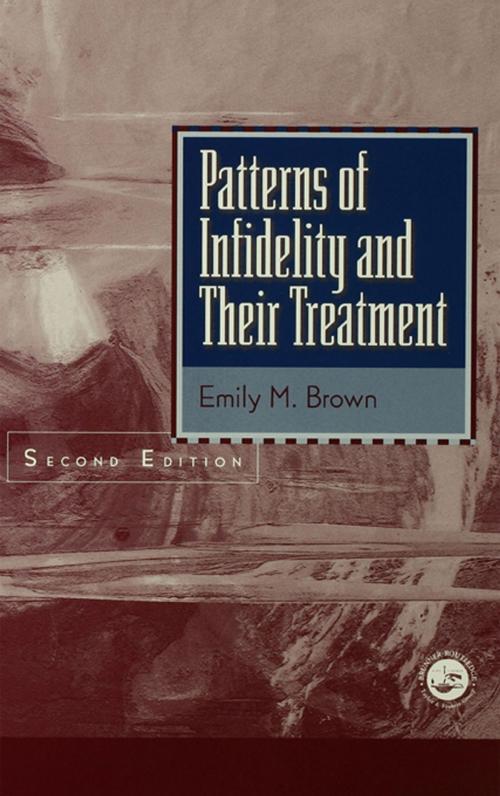 Cover of the book Patterns Of Infidelity And Their Treatment by Emily M. Brown, Taylor and Francis