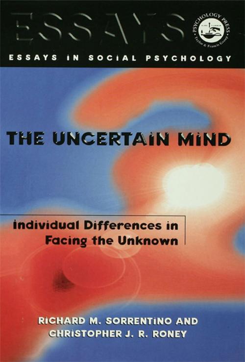 Cover of the book The Uncertain Mind by Richard M. Sorrentino, Christopher J.R. Roney, Taylor and Francis