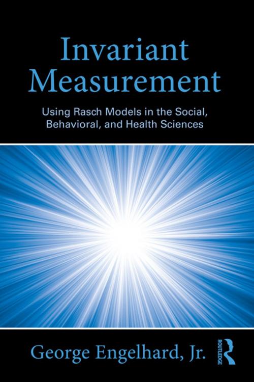 Cover of the book Invariant Measurement by George Engelhard Jr., Taylor and Francis