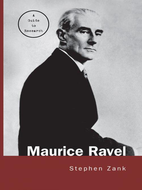 Cover of the book Maurice Ravel by Stephen Zank, Taylor and Francis