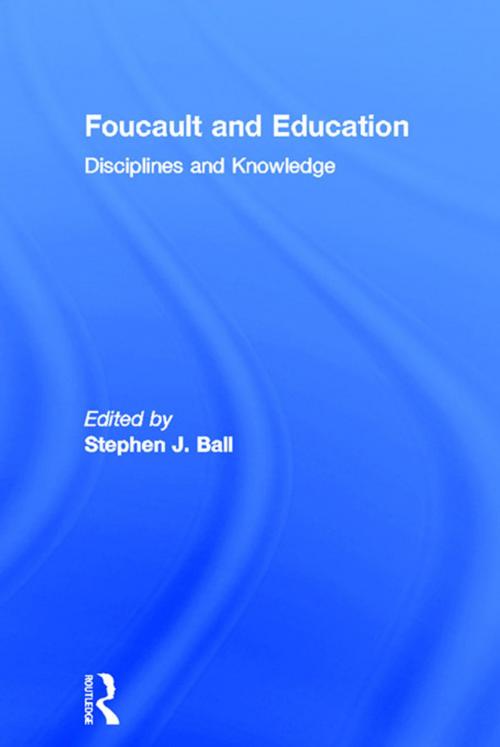 Cover of the book Foucault and Education by , Taylor and Francis
