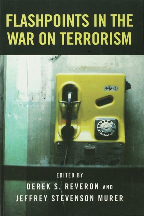 Cover of the book Flashpoints in the War on Terrorism by Derek S. Reveron, Jeffrey Stevenson Murer, Taylor and Francis