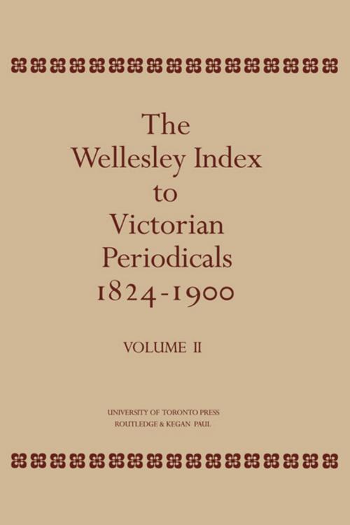 Cover of the book The Wellesley Index to Victorian Periodicals 1824-1900 by , Taylor and Francis