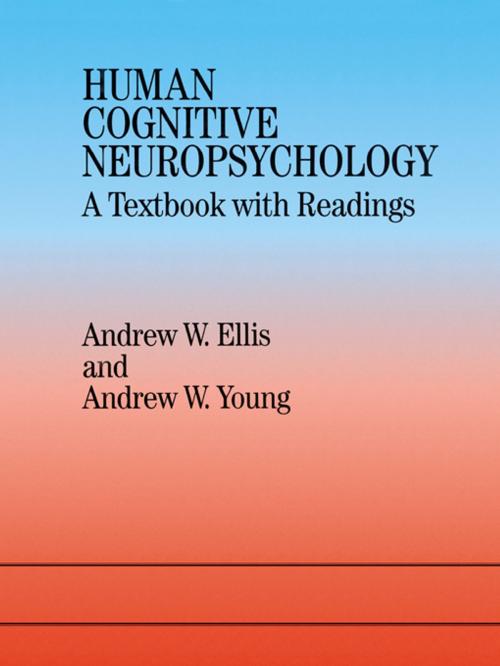 Cover of the book Human Cognitive Neuropsychology by Andrew W. Ellis, Andrew W. Young, Taylor and Francis