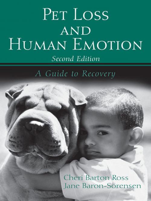 Cover of the book Pet Loss and Human Emotion, second edition by Cheri Barton Ross, Taylor and Francis