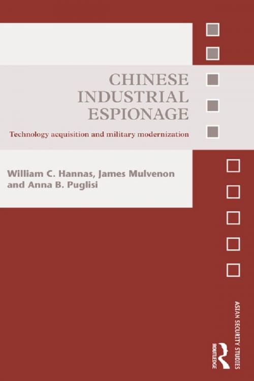 Cover of the book Chinese Industrial Espionage by William C. Hannas, James Mulvenon, Anna B. Puglisi, Taylor and Francis