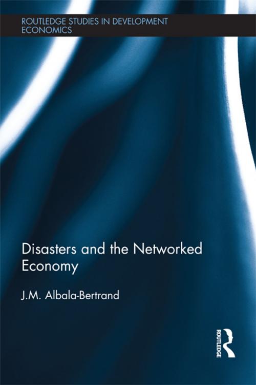 Cover of the book Disasters and the Networked Economy by J.M. Albala-Bertrand, Taylor and Francis