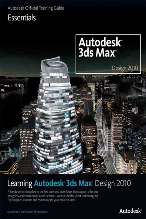 Cover of the book Learning Autodesk 3ds Max Design 2010 Essentials by Autodesk, CRC Press