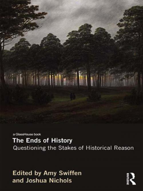 Cover of the book The Ends of History by , Taylor and Francis