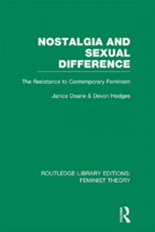 Cover of the book Nostalgia and Sexual Difference (RLE Feminist Theory) by , Taylor and Francis