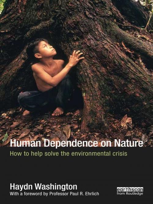 Cover of the book Human Dependence on Nature by Haydn Washington, Taylor and Francis