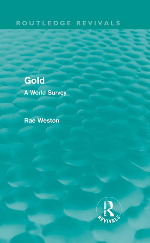 Cover of the book Gold (Routledge Revivals) by Rae Weston, Taylor and Francis