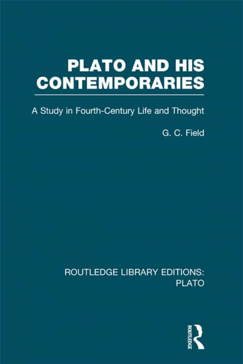 Cover of the book Plato and His Contemporaries (RLE: Plato) by G C Field, Taylor and Francis