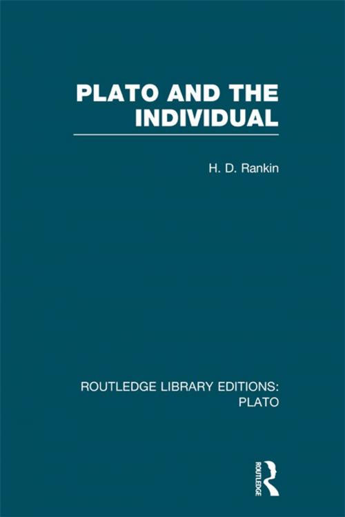 Cover of the book Plato and the Individual (RLE: Plato) by David Rankin, Taylor and Francis