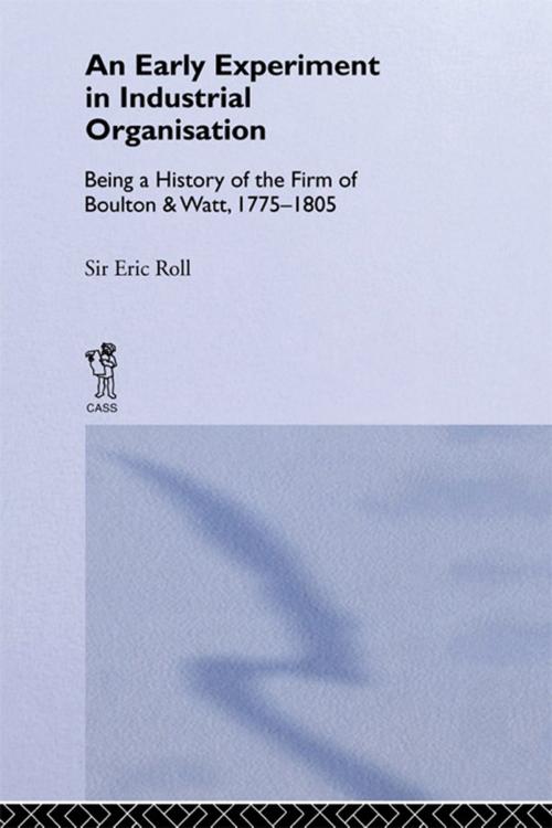 Cover of the book An Early Experiment in Industrial Organization by Eric Roll, Taylor and Francis
