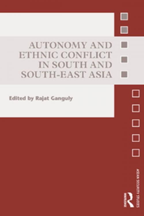 Cover of the book Autonomy and Ethnic Conflict in South and South-East Asia by , Taylor and Francis