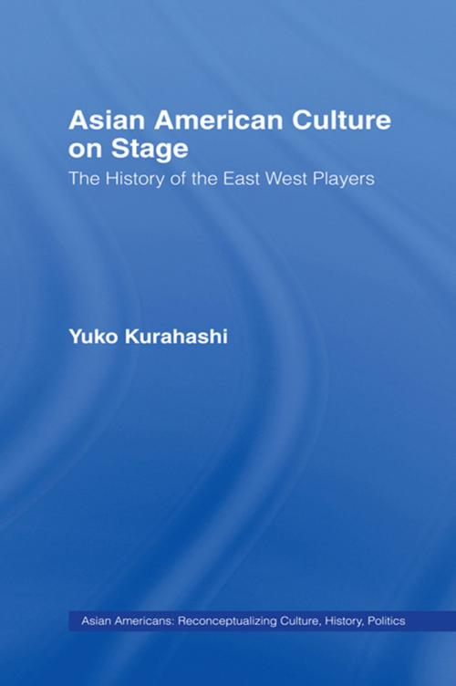 Cover of the book Asian American Culture on Stage by Yuko Kurahashi, Taylor and Francis
