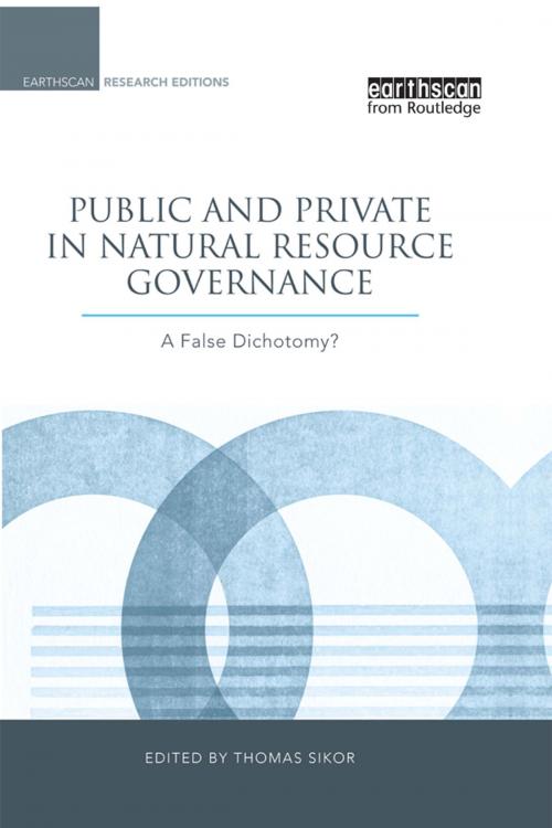 Cover of the book Public and Private in Natural Resource Governance by , Taylor and Francis