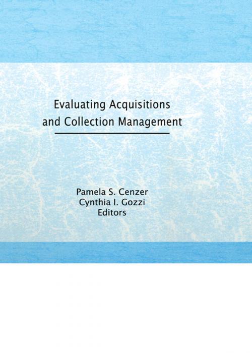 Cover of the book Evaluating Acquisitions and Collection Management by Linda S Katz, Taylor and Francis