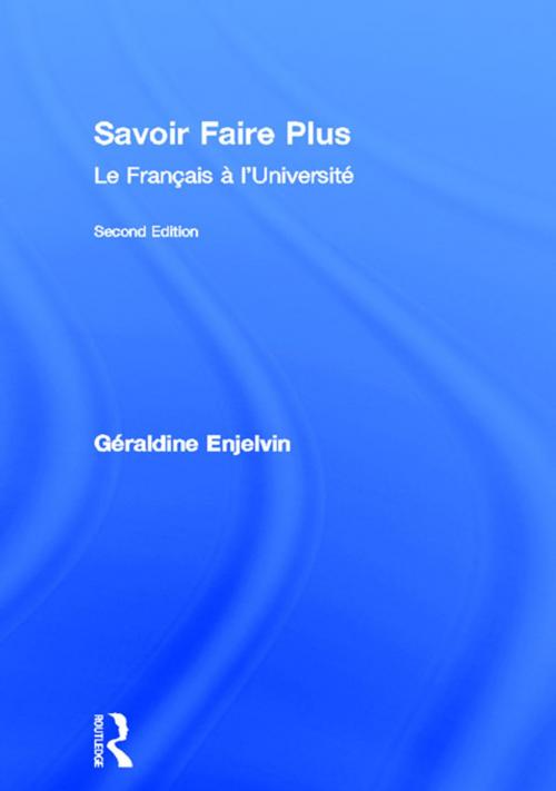 Cover of the book Savoir Faire Plus by Géraldine Enjelvin, Taylor and Francis