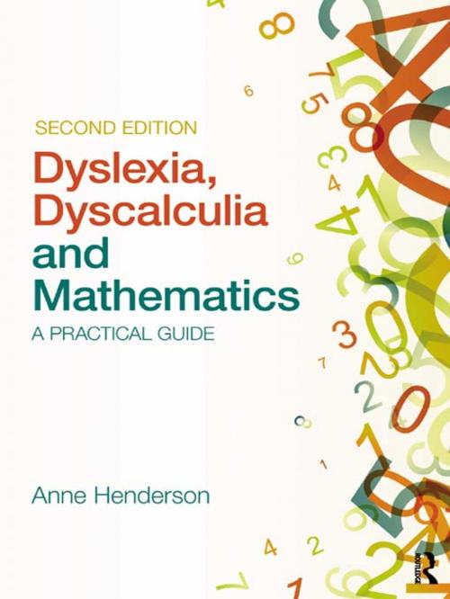 Cover of the book Maths for the Dyslexic Learner by Anne Henderson, Taylor and Francis