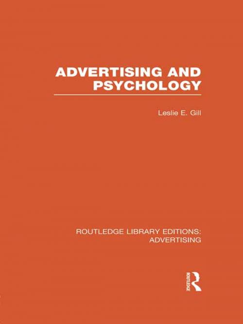Cover of the book Advertising and Psychology (RLE Advertising) by Leslie Ernest Gill, Taylor and Francis
