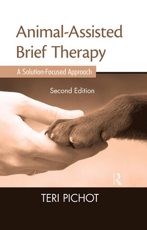 Cover of the book Animal-Assisted Brief Therapy by Teri Pichot, Taylor and Francis