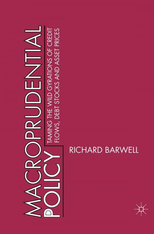 Cover of the book Macroprudential Policy by R. Barwell, Palgrave Macmillan UK